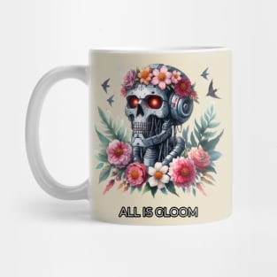 All Is Gloom Mug